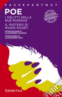 I delitti della Rue Morgue - Il mistero di Marie Rogêt. E-book. Formato PDF ebook di Edgar Allan Poe