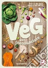Veg per incominciare. La scelta vegetariana alla portata di tutti. E-book. Formato PDF ebook di Lorenza Dadduzio