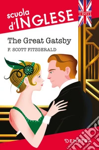 The Great Gatsby: scuola d'inglese. E-book. Formato PDF ebook
