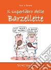 Il superlibro delle barzellette. E-book. Formato EPUB ebook