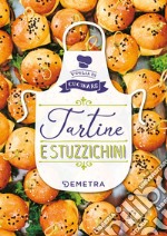 Tartine e Stuzzichini. E-book. Formato EPUB