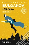 Il Maestro e Margherita. E-book. Formato EPUB ebook di Michail Bulgakov