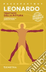 Trattato della pittura: edizione integrale. E-book. Formato EPUB ebook