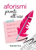 Aforismi pronti all'uso. E-book. Formato EPUB ebook