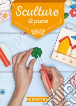 Sculture di pane. E-book. Formato PDF ebook