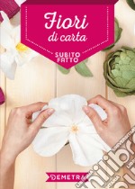 Fiori di carta. E-book. Formato PDF ebook