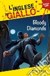 Bloody Diamonds. E-book. Formato PDF ebook