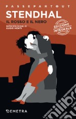 Il rosso e il nero: Cronaca del XIX secolo. E-book. Formato EPUB ebook