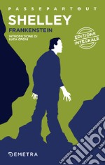 Frankenstein: o il moderno Prometeo. E-book. Formato EPUB ebook