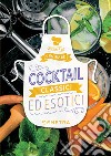 Cocktail classici ed esotici. E-book. Formato PDF ebook