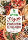 Pizze, focacce e calzoni. E-book. Formato PDF ebook