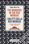 The Murders in the Rue Morgue: Con testo italiano a fronte e note linguistiche. E-book. Formato PDF ebook