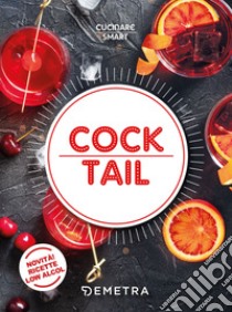 Cocktail. E-book. Formato PDF ebook di  AA.VV.