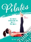 Pilates: Movimento, concentrazione,  benefici , programmi. E-book. Formato PDF ebook di Luigi Ceragioli