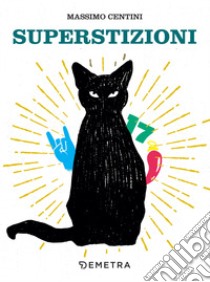 Superstizioni. E-book. Formato PDF ebook di Massimo Centini