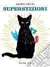 Superstizioni. E-book. Formato PDF ebook