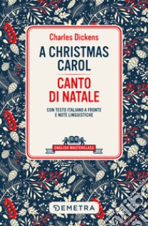 A Christmas Carol - Canto di Natale. E-book. Formato PDF ebook di Charles Dickens