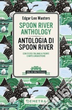 Spoon River Anthology - Antologia di Spoon River. E-book. Formato PDF ebook