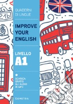 Improve your English. Livello A1. E-book. Formato PDF