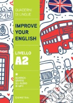 Improve your English. Livello A2. E-book. Formato PDF