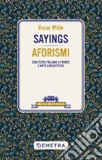 Sayings – Aforismi: Con testo italiano a fronte e note linguistiche. E-book. Formato EPUB ebook