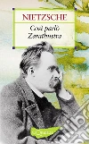 Così parlò Zarathustra. E-book. Formato PDF ebook di Friedrich Nietzsche