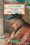 Trattato sulla tolleranza. E-book. Formato PDF ebook di F.M.A. Voltaire