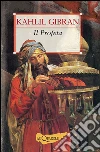 Il profeta. Sabbia e schiuma. E-book. Formato PDF ebook