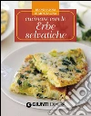 Cucinare con le erbe selvatiche. E-book. Formato PDF ebook di AA. VV.