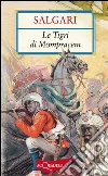 Le tigri di Mompracem. E-book. Formato PDF ebook di Emilio Salgari