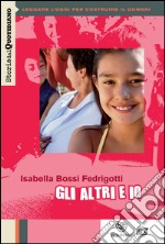 Gli altri e io. E-book. Formato EPUB ebook