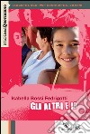 Gli altri e io. E-book. Formato EPUB ebook di Isabella Bossi Fedrigotti