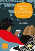 Notte al Casablanca. E-book. Formato EPUB