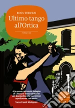 Ultimo tango all'Ortica. E-book. Formato EPUB