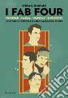 I Fab Four: Federer, Nadal, Murray, Djokovic. E-book. Formato EPUB ebook