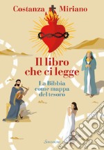 Il libro che ci legge: La Bibbia come mappa del tesoro. E-book. Formato EPUB ebook