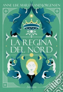 La regina del Nord. E-book. Formato EPUB ebook di Anne Lise Marstrand-Jørgensen