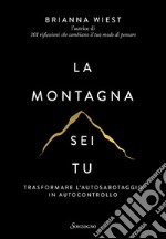 La montagna sei tu. E-book. Formato EPUB