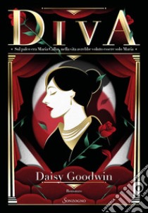 Diva. E-book. Formato EPUB ebook di Daisy Goodwin