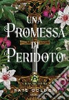 Una promessa di Peridoto. E-book. Formato EPUB ebook di Kate Golden