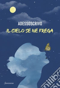 Il cielo se ne frega. E-book. Formato EPUB ebook