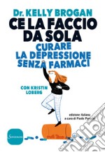 Ce la faccio da sola. E-book. Formato EPUB ebook