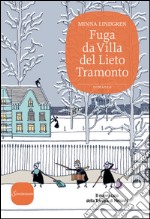 Fuga da Villa del Lieto Tramonto: Il secondo caso della Trilogia di Helsinki. E-book. Formato EPUB ebook