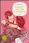 L' amore è una cosa meravigliosa. E-book. Formato EPUB ebook di Suyin Han