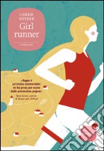 Girl runner. E-book. Formato EPUB ebook