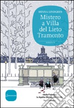 Mistero a Villa del Lieto Tramonto: Il primo caso della Trilogia di Helsinki. E-book. Formato EPUB ebook