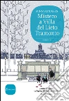 Mistero a Villa del Lieto Tramonto: Il primo caso della Trilogia di Helsinki. E-book. Formato EPUB ebook di Minna Lindgren