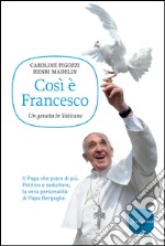 Così è Francesco: Un gesuita in Vaticano. E-book. Formato EPUB