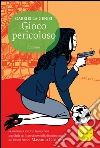 Gioco pericoloso: La quarta indagine del commissario Lolita Lobosco. E-book. Formato PDF ebook di Gabriella Genisi