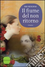 Il fiume del non ritorno. E-book. Formato PDF ebook